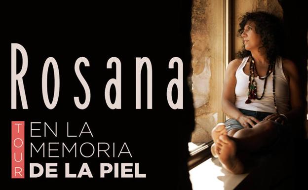Rosana acutará en el Teatro Auditorio de Roquetas este viernes. /